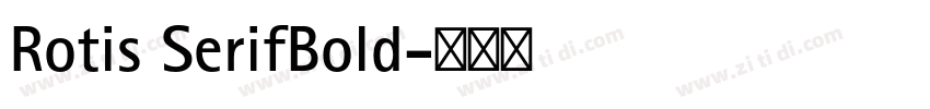 Rotis SerifBold字体转换